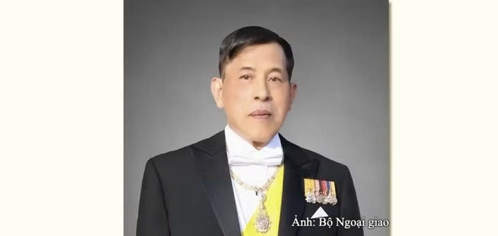 Nhà vua Vương quốc Thái Lan và Hoàng hậu sắp thăm cấp Nhà nước tới Việt Nam