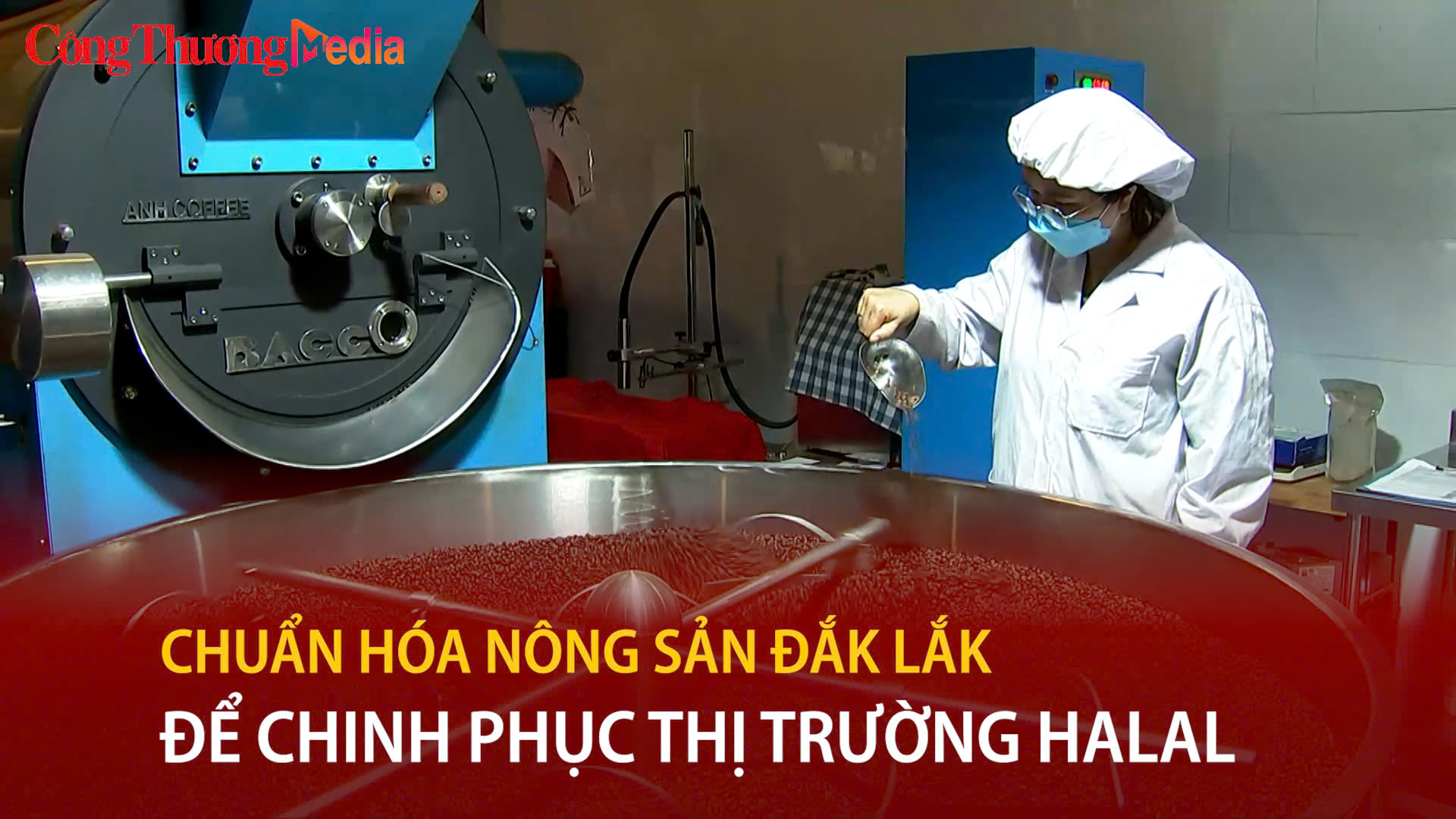 Chuẩn hóa nông sản Đắk Lắk để chinh phục thị trường Halal