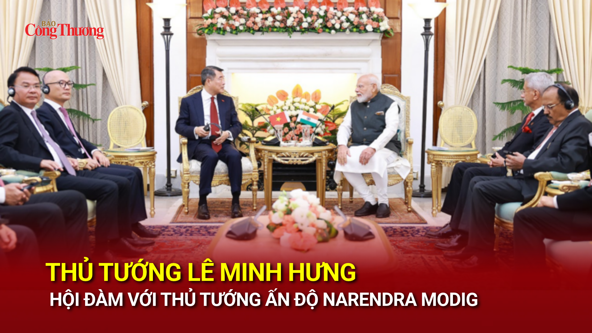Thủ tướng Lê Minh Hưng hội đàm với Thủ tướng Ấn Độ Narendra Modi