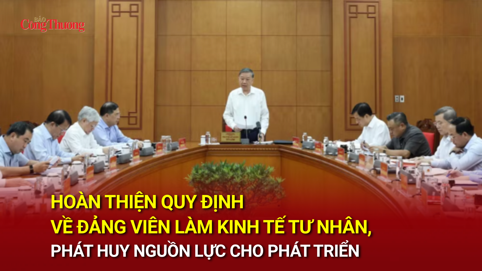 Hoàn thiện quy định về đảng viên làm kinh tế tư nhân, phát huy nguồn lực cho phát triển