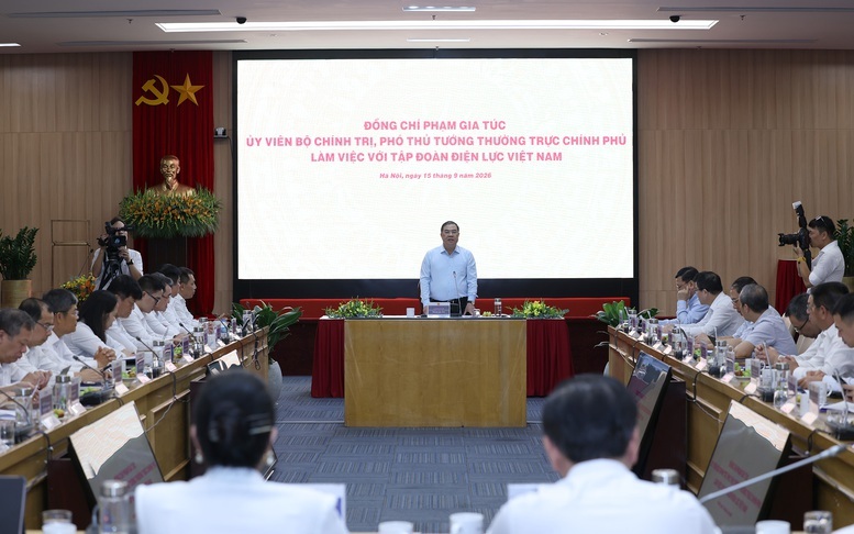 Phó Thủ tướng Thường trực Phạm Gia Túc: EVN phải giữ vai trò nòng cốt trong bảo đảm an ninh năng lượng