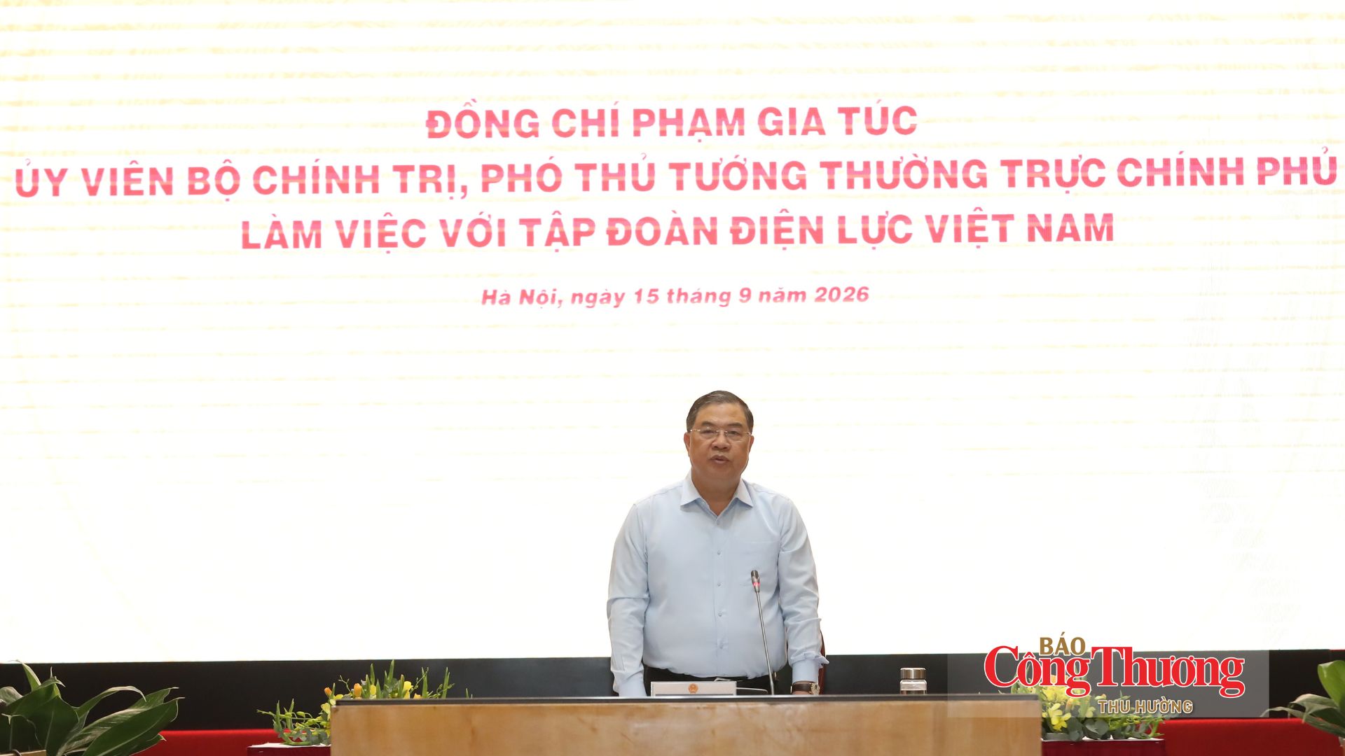 Phó Thủ tướng Thường trực Phạm Gia Túc: EVN phải đủ mạnh để bảo đảm an ninh năng lượng