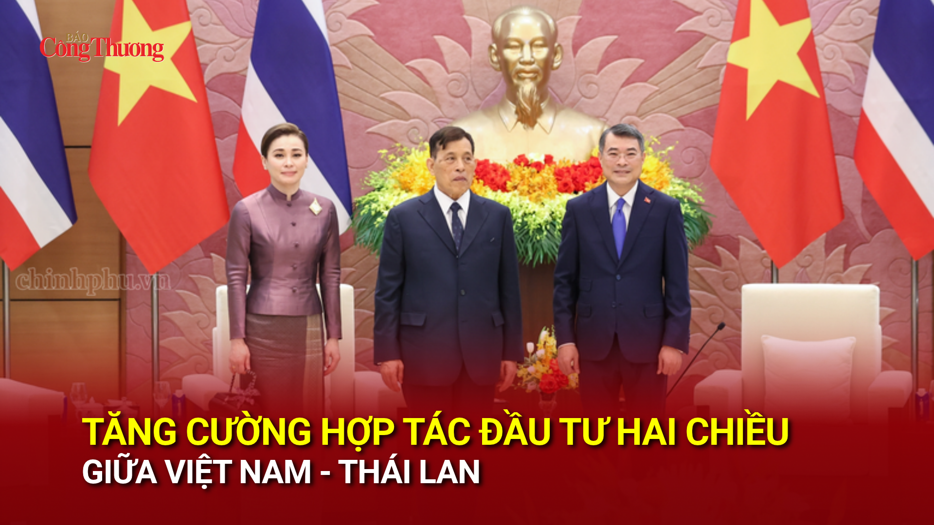 Tăng cường hợp tác đầu tư hai chiều giữa Việt Nam - Thái Lan