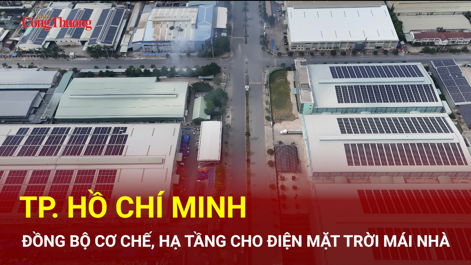 TP. Hồ Chí Minh đồng bộ cơ chế, hạ tầng cho điện mặt trời mái nhà