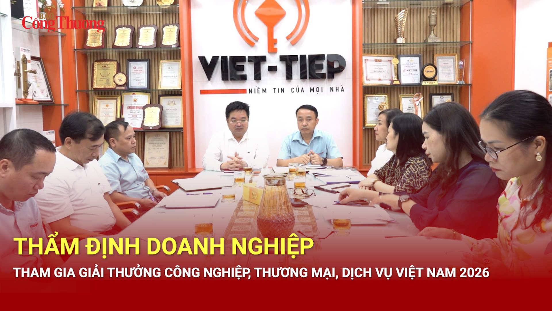 Thẩm định doanh nghiệp tham gia Giải thưởng Công nghiệp, Thươn g mại, Dịch vụ Việt Nam 2026