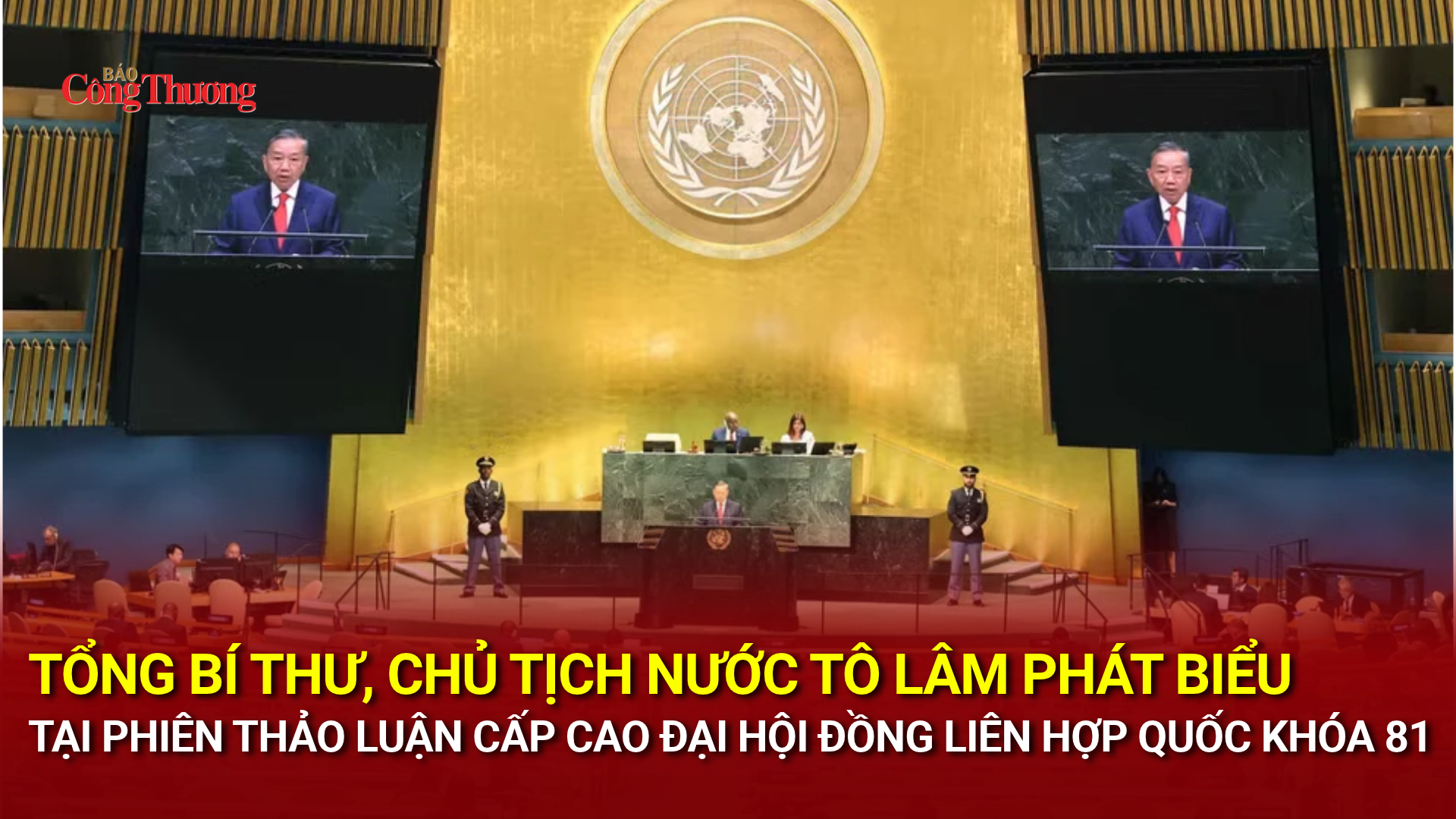Tổng Bí thư, Chủ tịch nước Tô Lâm phát biểu tại Phiên thảo luận cấp cao Đại hội đồng LHQ Khóa 81