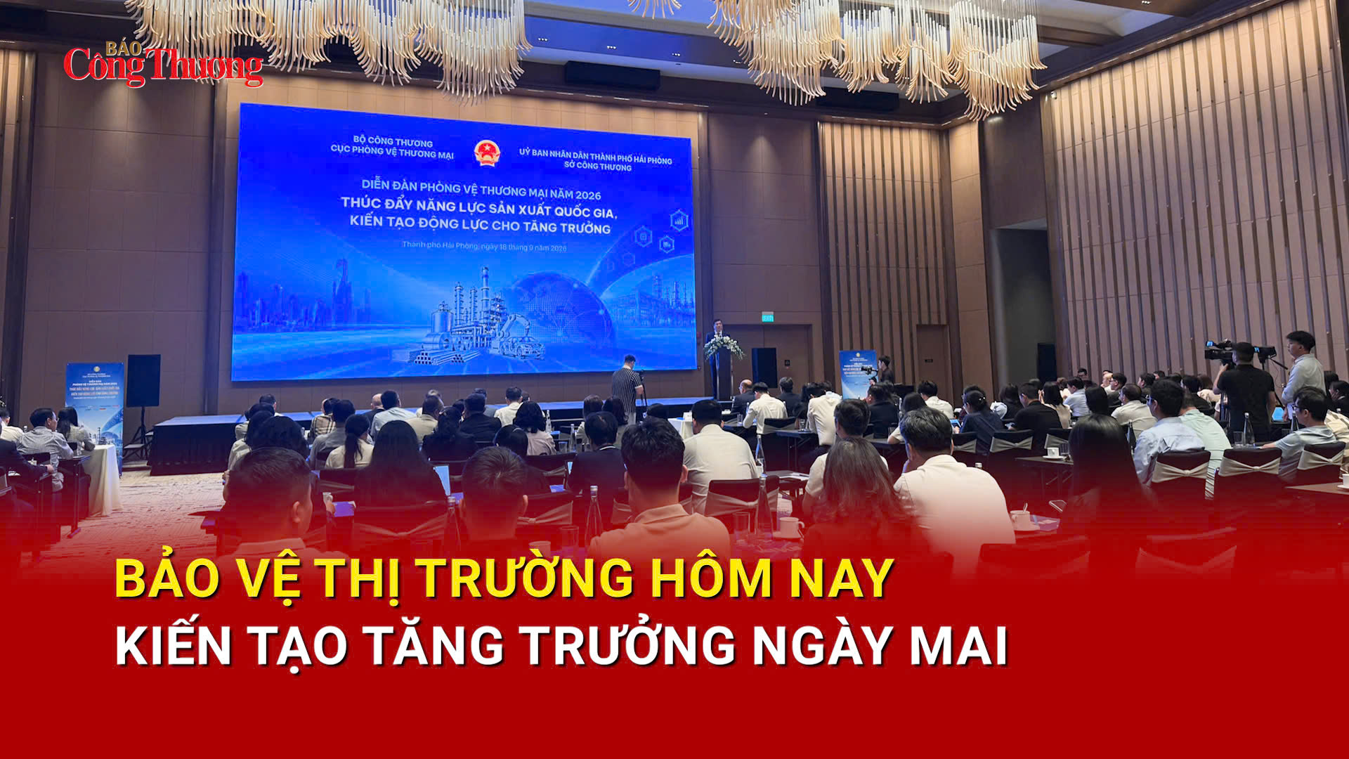 Bảo vệ thị trường hôm nay, kiến tạo tăng trưởng ngày mai