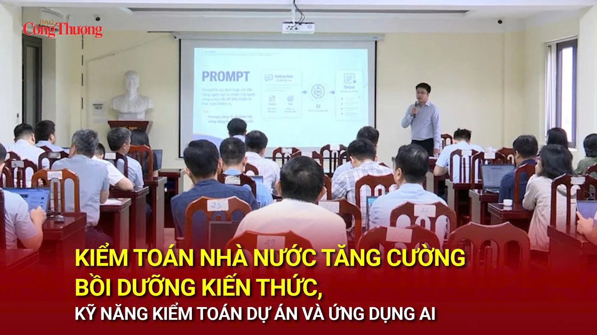Kiểm toán Nhà nước tăng cường bồi dưỡng kiến thức, kỹ năng kiểm toán dự án và ứng dụng AI