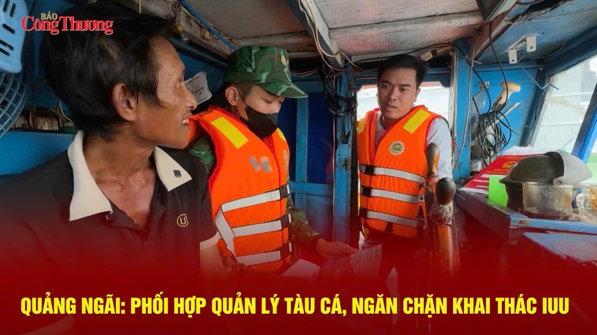 Quảng Ngãi: Phối hợp quản lý tàu cá, ngăn chặn khai thác IUU