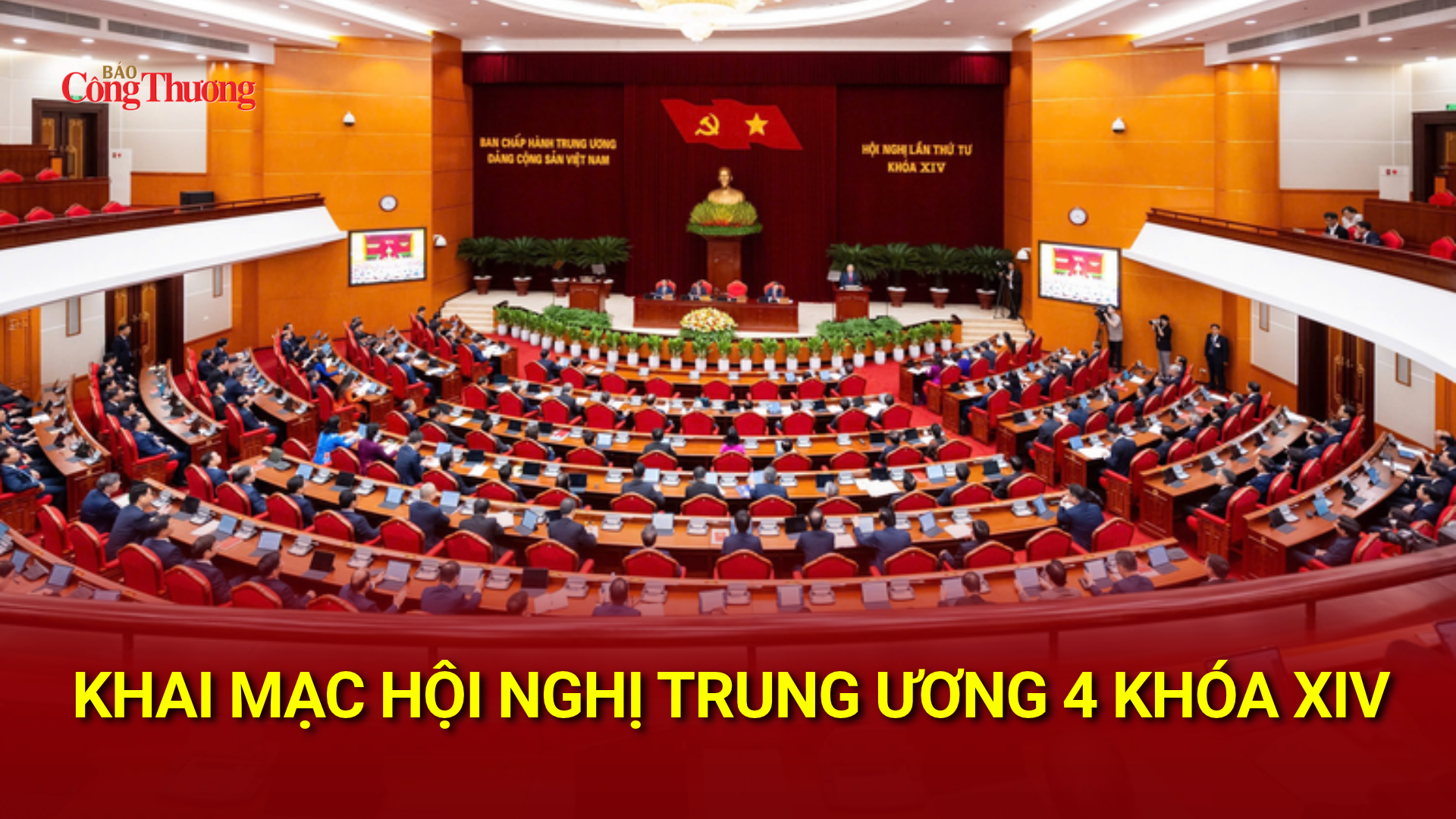 Khai mạc Hội nghị Trung ương 4 khóa XIV