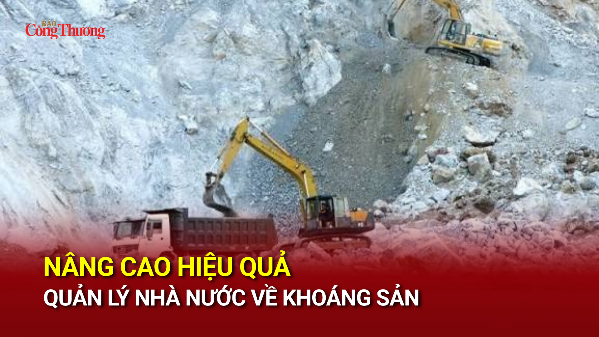 Nâng cao hiệu quả quản lý nhà nước về khoáng sản