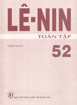 LÊNIN TOÀN TẬP - TẬP 52