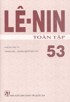 LÊNIN TOÀN TẬP - TẬP 53