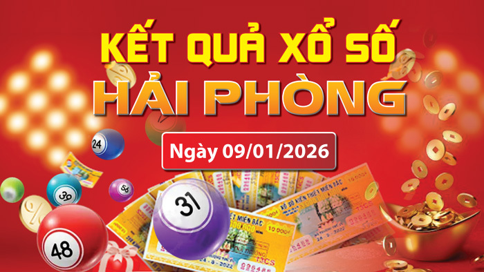 XSHP 9/1, trực tiếp kết quả xổ số Hải Phòng hôm nay 9/1/2025