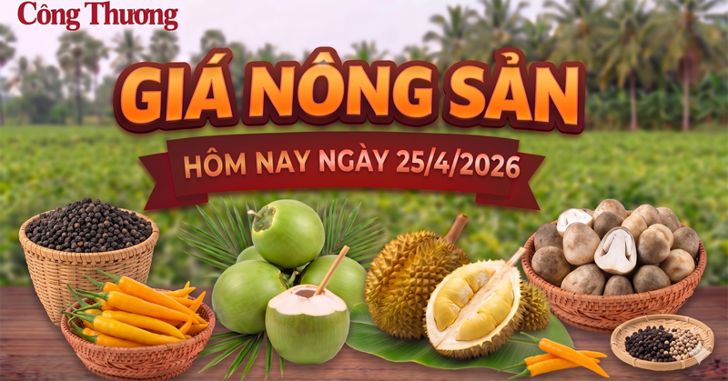 Giá nông sản hôm nay, ngày 25/4:  Nhiều mặt hàng biến động mạnh