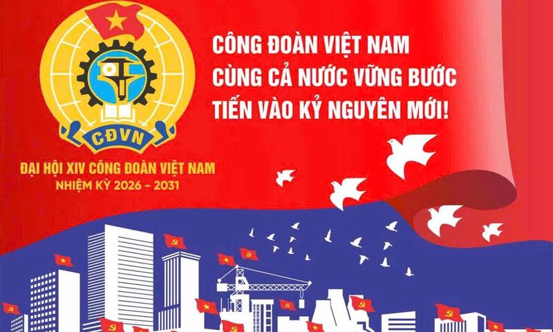 780 đại biểu tham dự Đại hội XIV Công đoàn Việt Nam nhiệm kỳ 2026-2031
