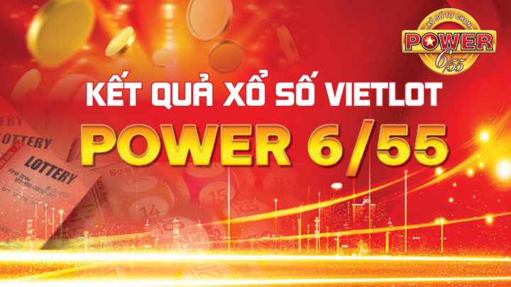 Vietlott Power 6/8, trực tiếp kết quả xổ số Power 6/55 ngày 6/8