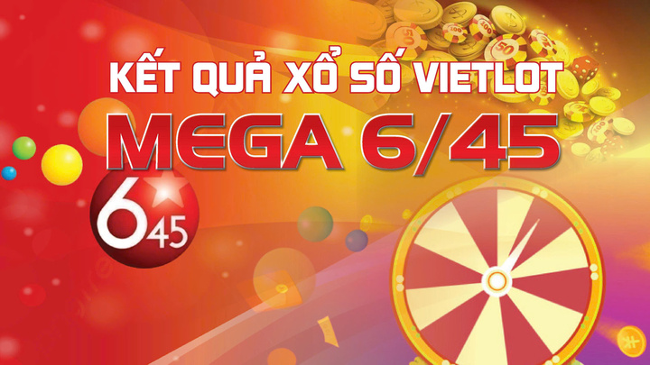 Vietlott Mega 9/8, trực tiếp kết quả xổ số Mega 6/45 hôm nay 9/8