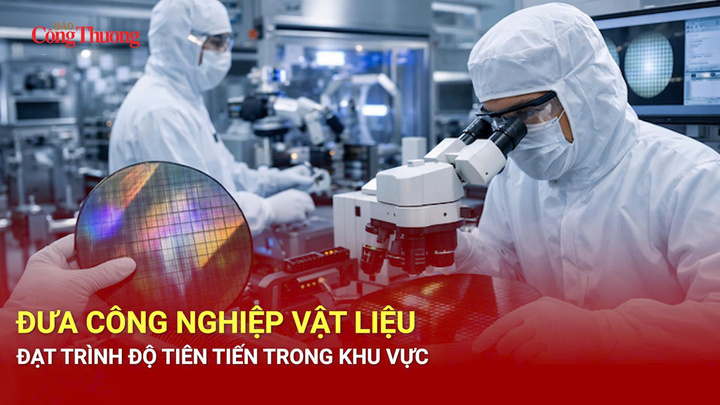 Đưa công nghiệp vật liệu đạt trình độ tiên tiến trong khu vực