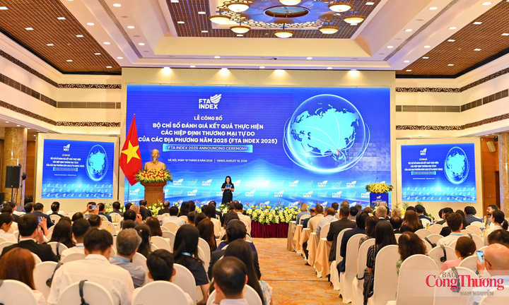 Bộ Công Thương tổ chức Lễ công bố Bộ chỉ số đánh giá kết quả thực hiện các FTA (FTA Index 2025)