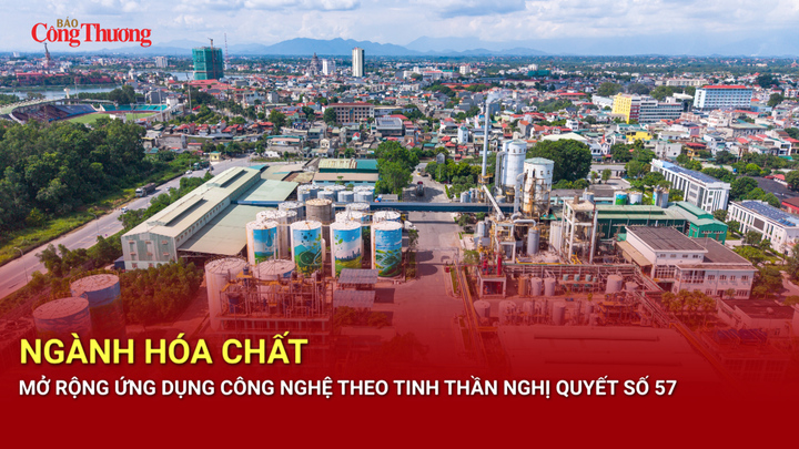 Ngành hóa chất mở rộng ứng dụng công nghệ theo tinh thần Nghị quyết số 57