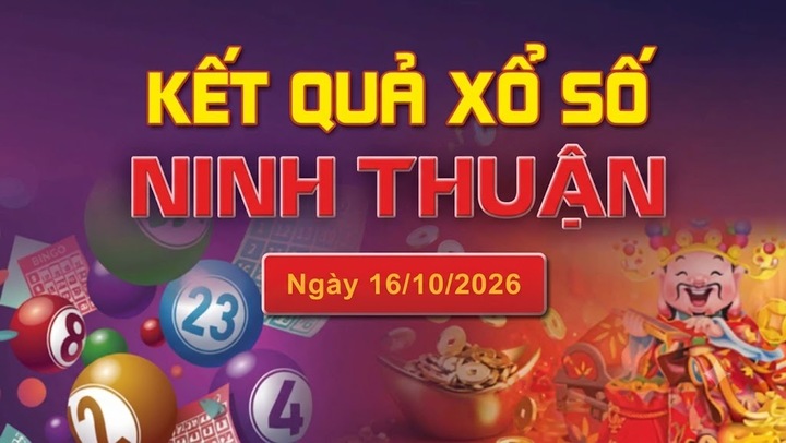 XSNT 16/10 trực tiếp kết quả xổ số Ninh Thuận hôm nay 16/10/2026