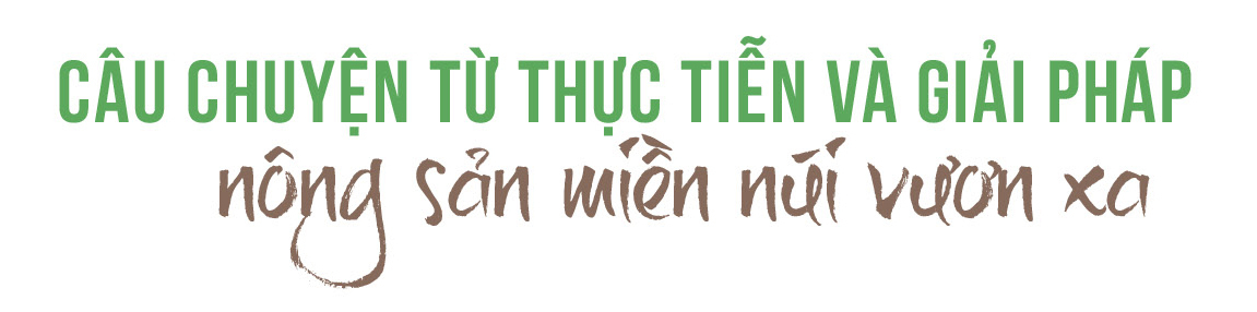 Longform | Kết nối thị trường: ‘Mở lối’ thoát nghèo cho người dân vùng cao - 5
