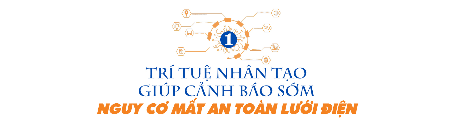 Quản lý lưới điện bằng AI, làm lợi trên 25 tỷ đồng mỗi năm - 2