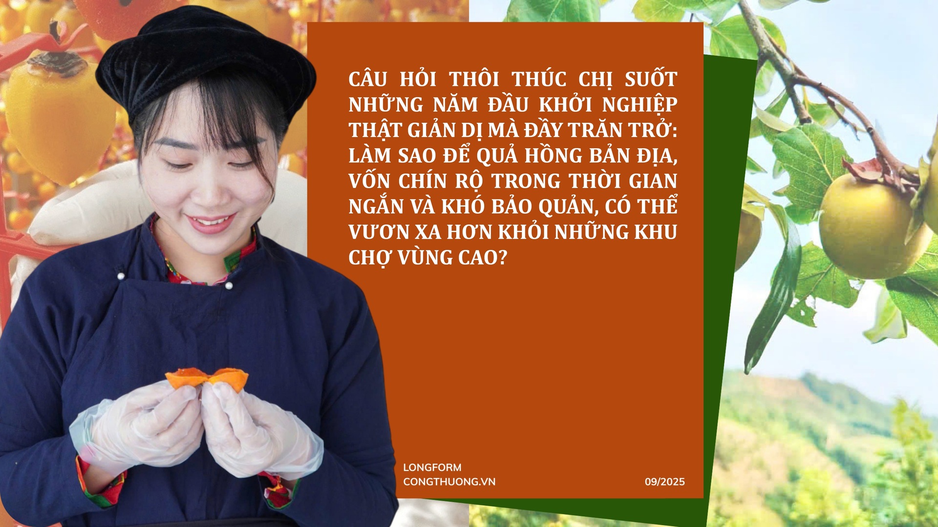 Longform | Người phụ nữ Nùng nâng tầm thương hiệu hồng vành khuyên - 3