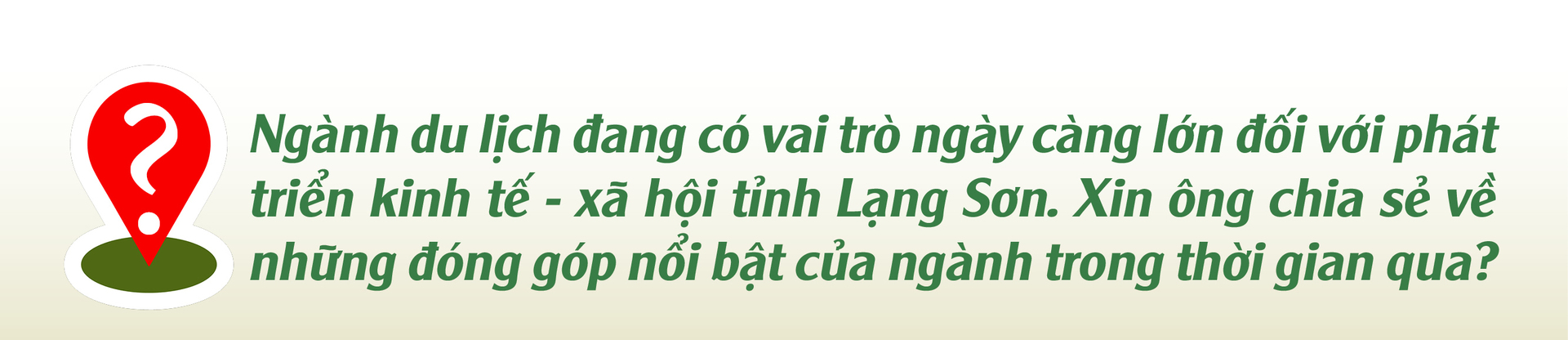 Du lịch trở thành động lực tăng trưởng mới của tỉnh Lạng Sơn - 3
