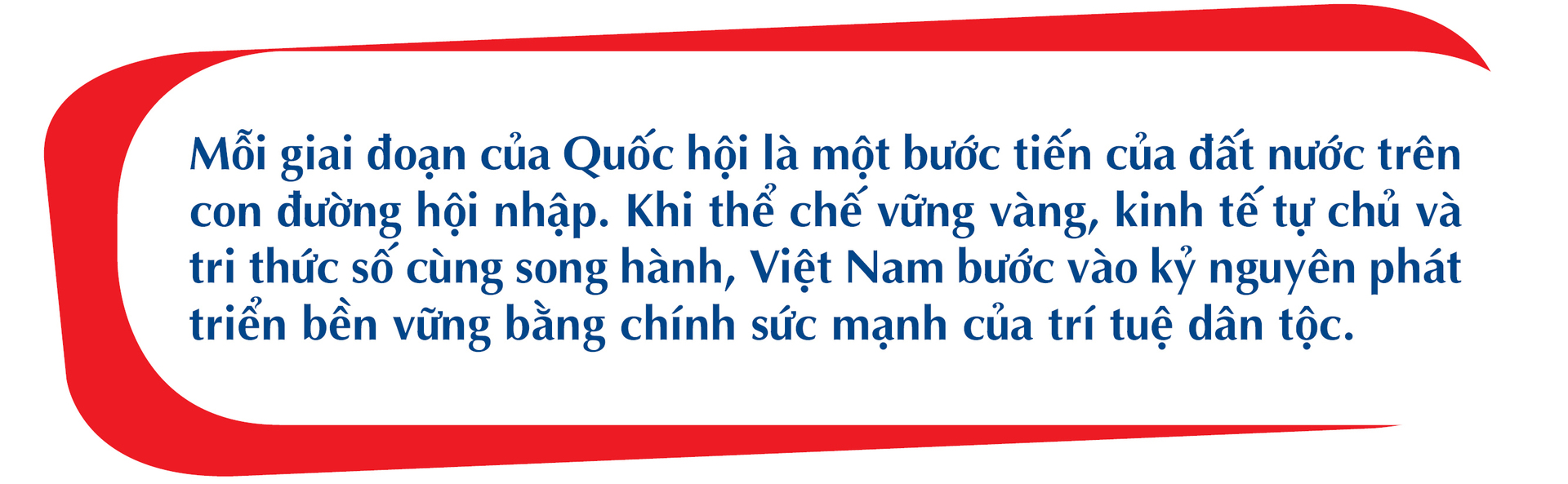 Quốc hội khóa XV - Nhiệm kỳ đặc biệt trước kỷ nguyên mới - Bài 3: Từ ánh sáng Bình dân học vụ số đến Quốc hội số - 10