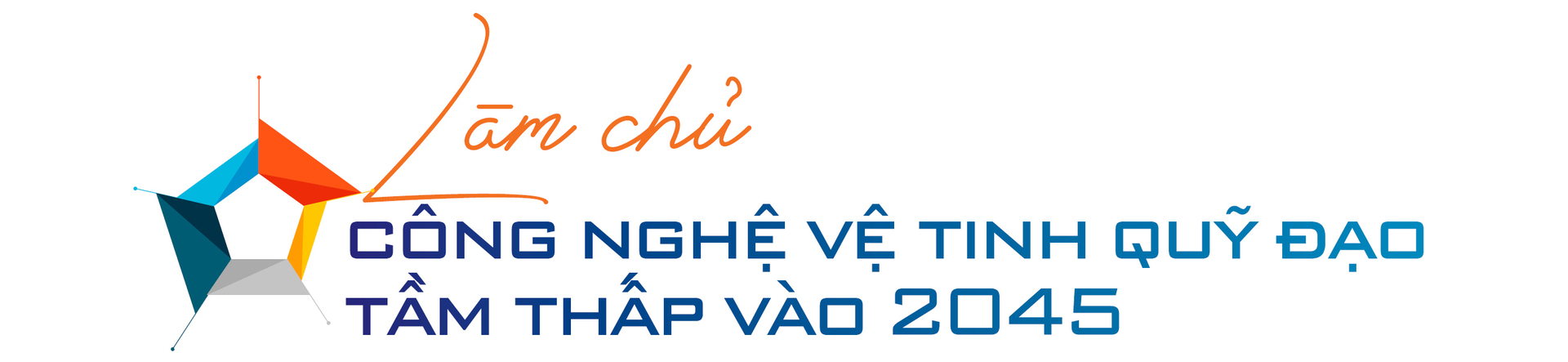 Bài 2: Từ công nghệ vũ trụ đến động lực tăng trưởng quốc gia - 9