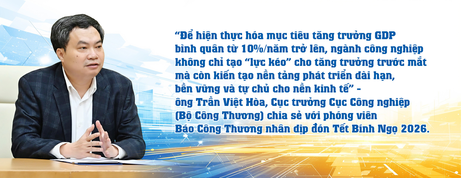 Phát triển công nghiệp: 'Chìa khóa' cho tăng trưởng cao trong kỷ nguyên mới - 1