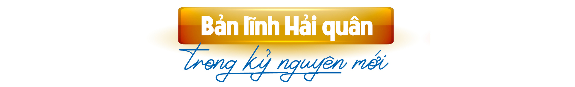  Tự hào Hải quân Nhân dân Việt Nam 3 lần Anh hùng - 5