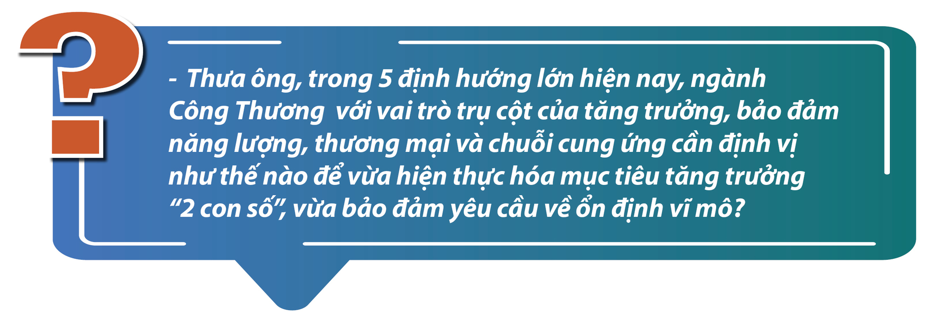 Ngành Công Thương trong ‘hệ điều hành’ phát triển quốc gia - 7