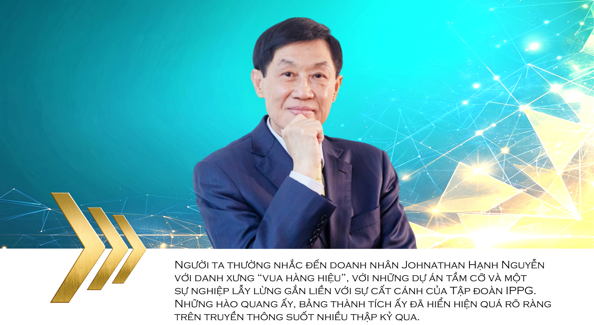 Doanh nhân Johnathan Hạnh Nguyễn: Bình yên bên tổ ấm, trọn vẹn với cộng đồng - 1