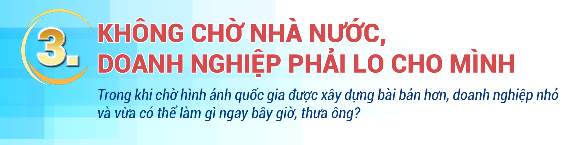 TS. Nguyễn Thành Nam kể điều doanh nghiệp Việt không muốn nghe nhưng cần biết - 6