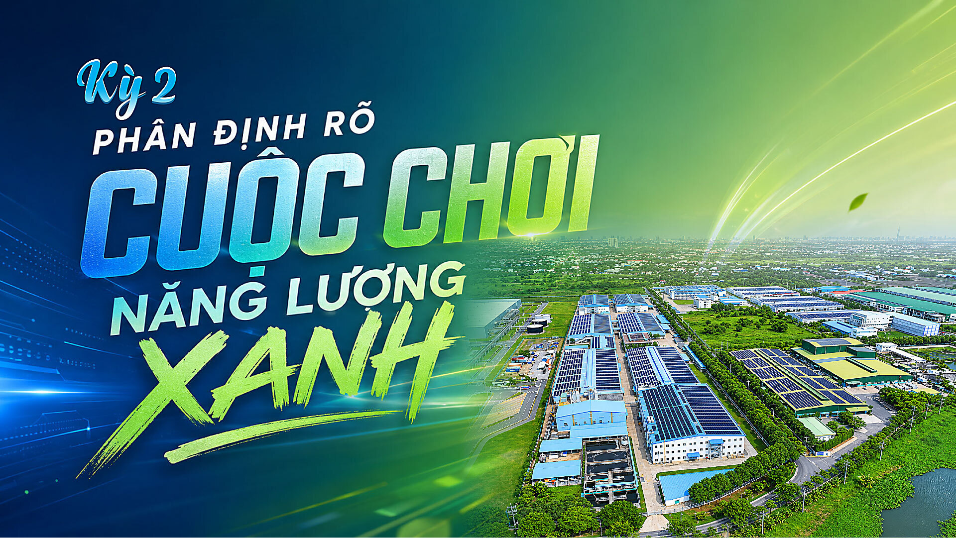 Đánh thức điện mặt trời mái nhà phương Nam: Kỳ 2 - Phân định rõ cuộc chơi năng lượng xanh - 2