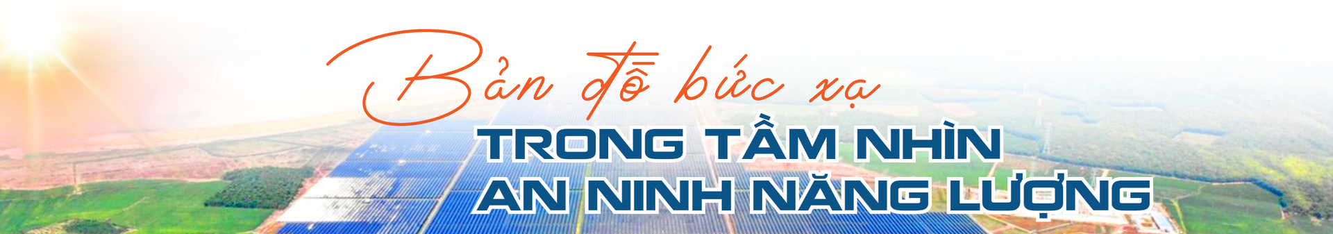 Điện mặt trời Việt Nam: Kỳ 3 - Bản đồ nắng trên dải đất hình chữ S - 10