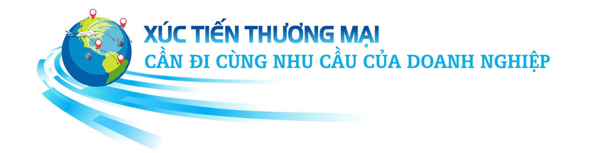 Longform | Tăng lực đẩy xuất khẩu từ xúc tiến thương mại - 1