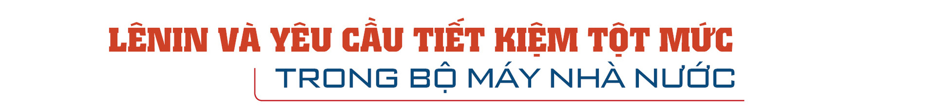 Không để lãng phí công sản: Nhìn từ cuộc thanh tra nhà đất lớn nhất - Kỳ 2: Từ lời cảnh báo của Bác Hồ tới mệnh lệnh của kỷ nguyên mới - 7