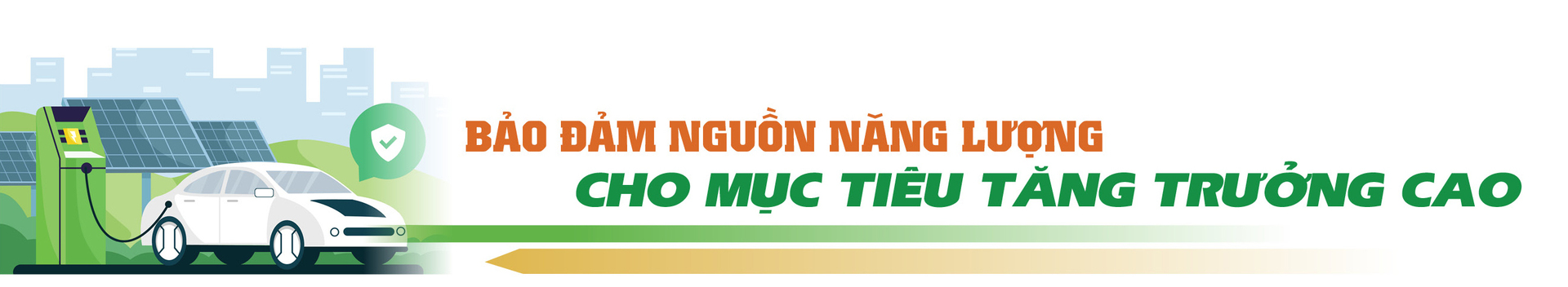 Longform: Tiết kiệm năng lượng: Giải pháp chiến lược cho phát triển bền vững - 1