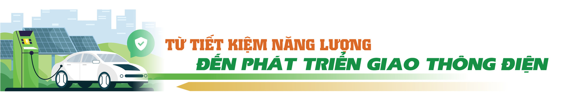 Longform: Tiết kiệm năng lượng: Giải pháp chiến lược cho phát triển bền vững - 4