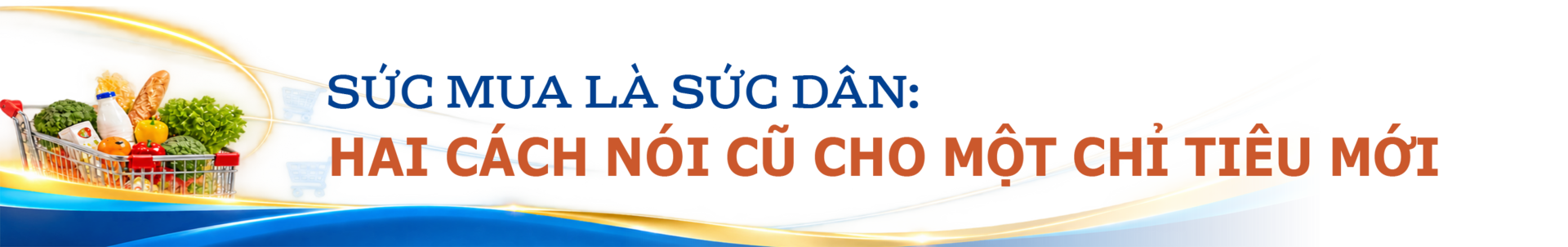Công Thương Việt Nam trong bức tranh toàn cầu đầu năm 2026 - Bài 7: Sức mua và túi tiền người Việt - 20