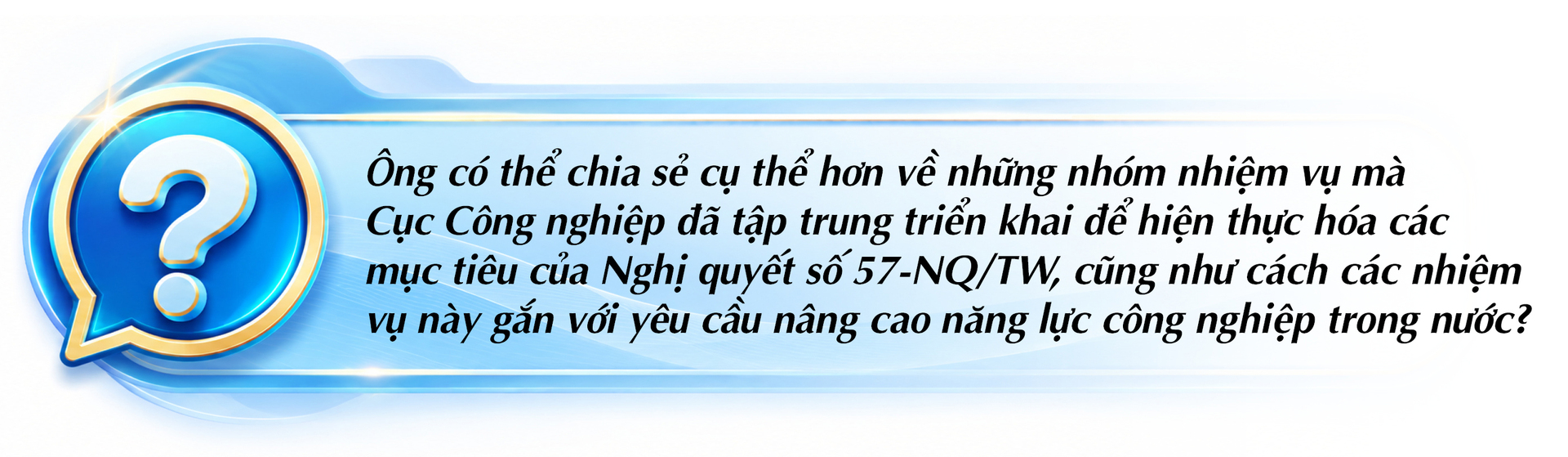 E-magazine | Cục Công nghiệp: Hiện thực hóa tinh thần Nghị quyết số 57-NQ/TW trong phát triển công nghiệp - 3