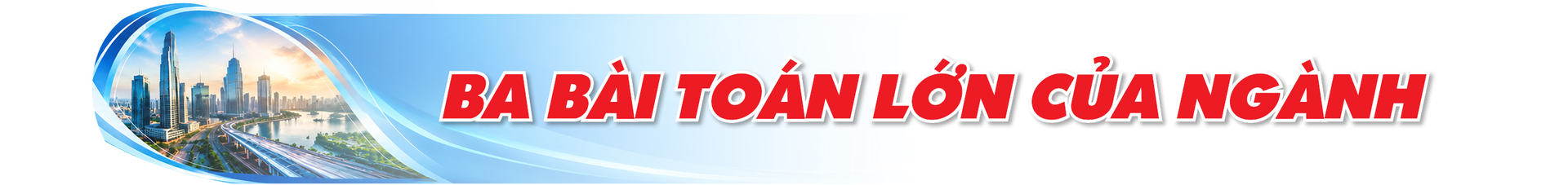 Công Thương Việt Nam trong bức tranh toàn cầu đầu năm 2026 - Bài 10: Từ hôm nay tới hai mốc trăm năm - 9