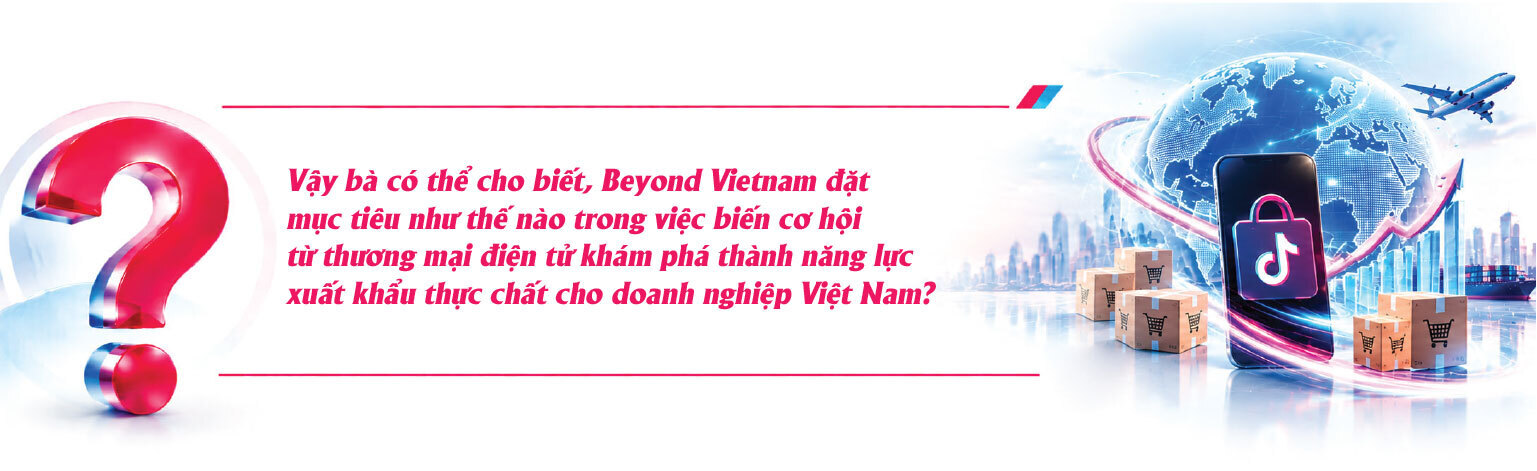 Thương mại điện tử khám phá mở 'đường băng' cho hàng Việt ra thế giới - 12