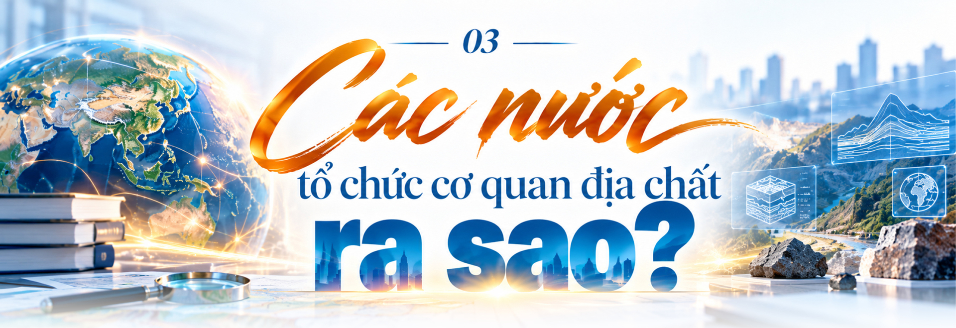 Mô hình tổ chức bộ máy mới của Bộ Công Thương tại Nghị định số 351/2026/NĐ-CP - Bài 4: Cục Địa chất và Khoáng sản Việt Nam về 'mái nhà xưa' - 8