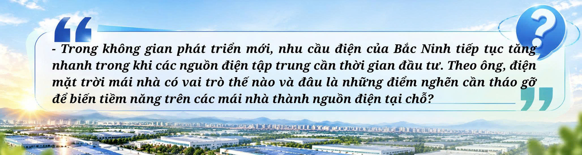 Đảm bảo điện cho tăng trưởng ở Bắc Ninh - Bài 4: Khơi thông nguồn lực  - 4