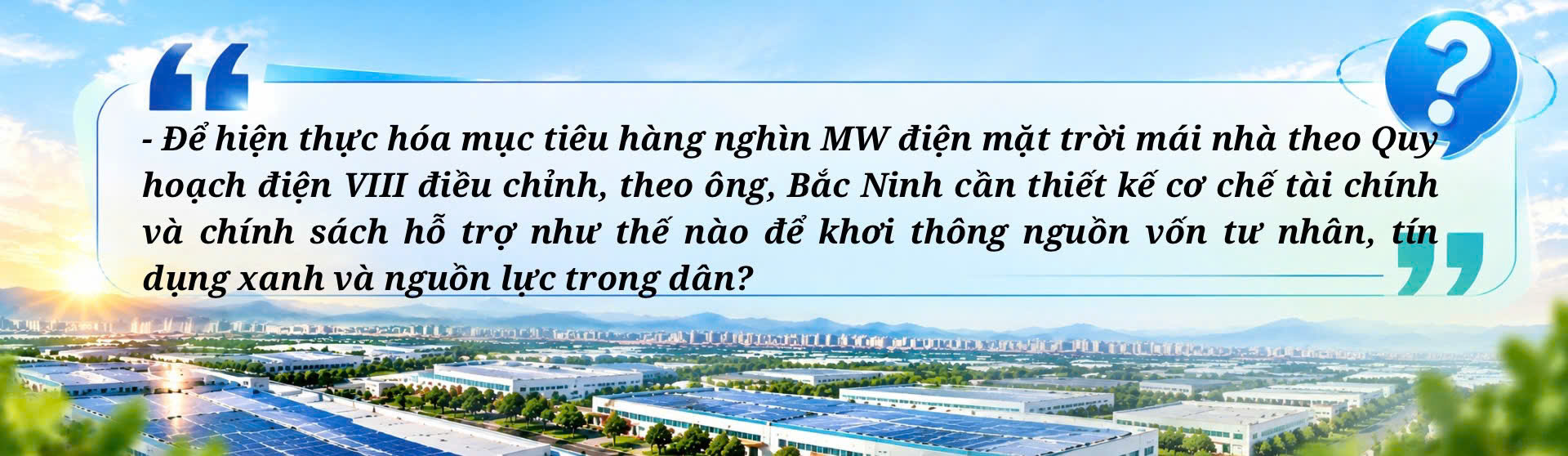 Đảm bảo điện cho tăng trưởng ở Bắc Ninh - Bài 4: Khơi thông nguồn lực  - 7